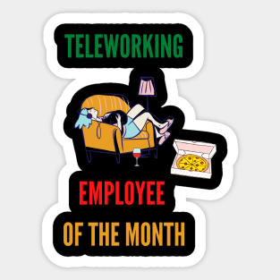 Teleworking - Employee of the Month Sticker